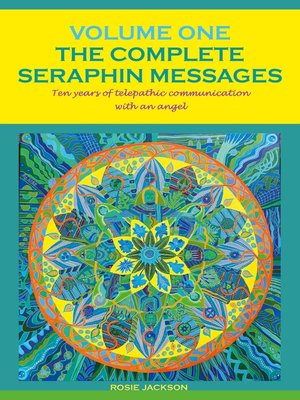 cover image of The Complete Seraphin Messages, Volume I